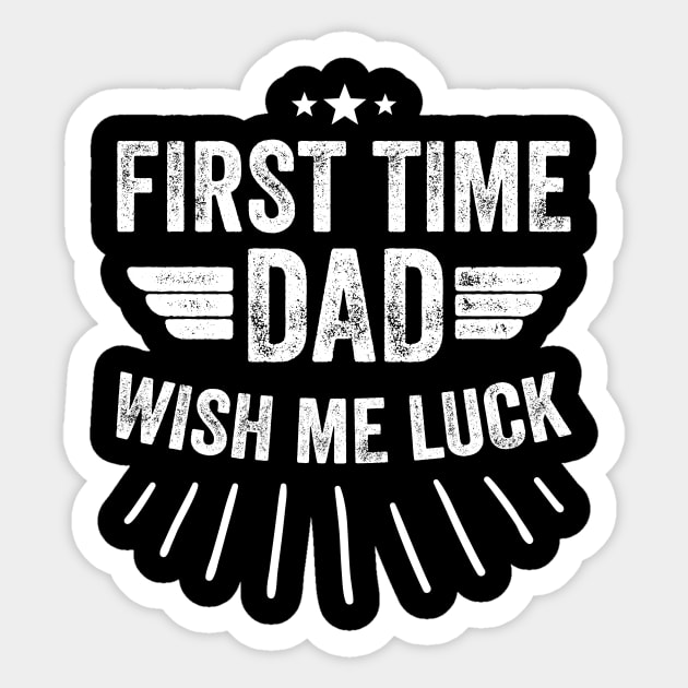 First Time dad wish me luck Sticker by captainmood